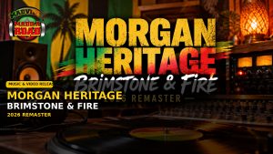 Morgan Heritage Brimstone & Fire 2026 remaster release artwork